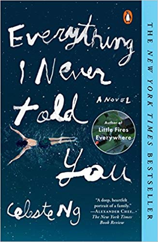 Everything I Never Told You, by Celeste Ng